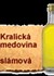 Josef Vala: Kralická medovina slámová